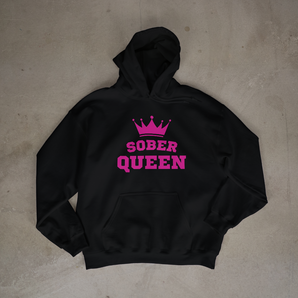 Sober Queen - Graphic Print Hoodie | Recovery Empowerment Apparel