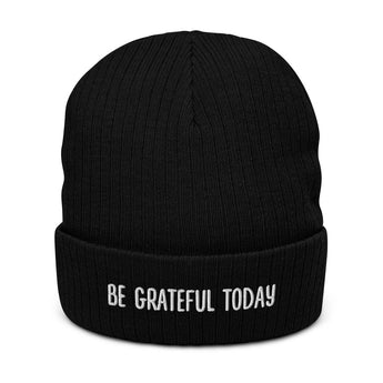 Be Grateful Today Ribbed Knit Beanie – Everyday Warmth, Everyday Gratitude - Black | Sobervation
