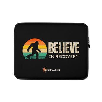 Believe in Recovery – Bigfoot Edition Laptop Sleeve - 13″ | Sobervation