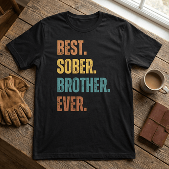Best Sober Brother Ever Essential Tee | Recovery Gift for Brothers | Sobervation - Black Graphic Print T Shirt - Sobervation
