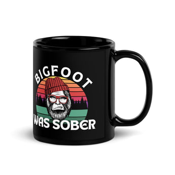 Bigfoot Was Sober Black Glossy Mug - Funny Recovery Coffee Mug - 11 oz | Sobervation