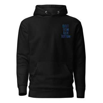 Built From Rock Bottom Embroidered Premium Hoodie – Resilience Recovery Apparel - Black / S | Sobervation