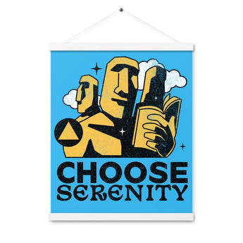 Choose Serenity – Poster with Hangers - White / 16″×20″ | Sobervation