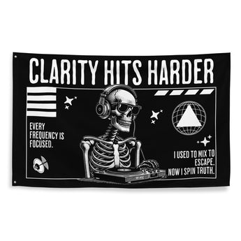 Clarity Hits Harder Flag – DJ Skeleton Recovery Wall Banner - Default Title | Sobervation