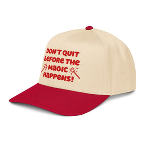 Don’t Quit Before the Magic Happens 5-Panel Mid-Profile Baseball Cap - Red/Natural | Sobervation