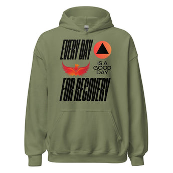 Every Day is a Good Day for Recovery Heavyweight Hoodie - Military Green / S | Sobervation