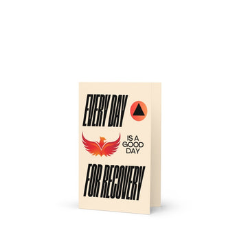 Every Day is a Good Day for Recovery Greeting Card – 4x6 - Default Title | Sobervation