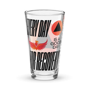 Every Day is a Good Day for Recovery Pint Glass – 16 oz - Default Title | Sobervation