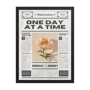 Framed “One Day at a Time” Sobriety Poster – Sobervation Special Edition - Default Title | Sobervation