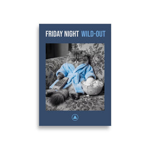 Friday Night Wild Out - Cat On Couch Channel Surfing and Eating Ice Cream Poster - Default Title | Sobervation