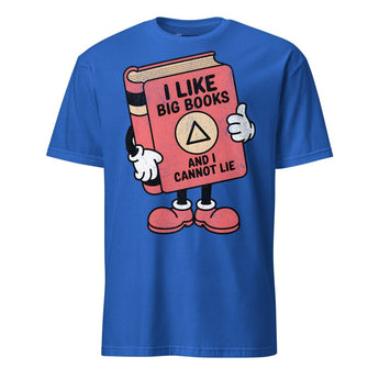I Like Big Books – Essential Unisex Tee - Royal / S | Sobervation