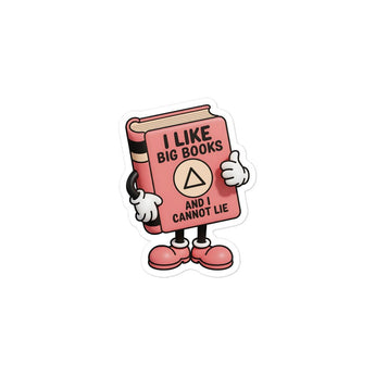 I Like Big Books – Recovery Bubble-Free Sticker - 3″×3″ | Sobervation