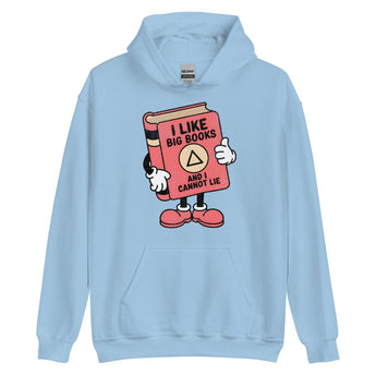 I Like Big Books – Unisex Recovery Hoodie - Light Blue / S | Sobervation