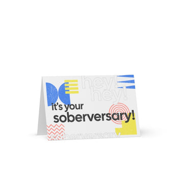 It's Your Soberversary! Greeting Card – Sobriety Milestone Celebration - Default Title | Sobervation