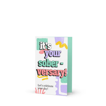 It's Your Soberversary! Let's Celebrate Greeting Card – Sobriety Milestone - Default Title | Sobervation