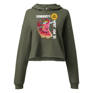 Sobriety Is My Jam Women's Crop Hoodie - Fun Recovery Statement Apparel - Military Green / S | Sobervation