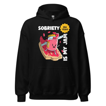 Sobriety Is My Jam Unisex Hoodie - Fun Recovery Statement Sweatshirt - Black / S | Sobervation