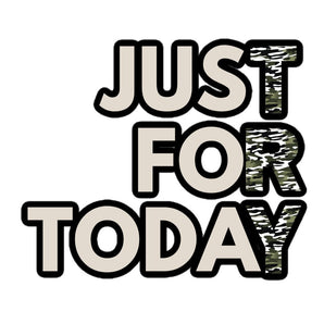 Just for Today Camo Sticker – Sobriety Symbol Reminder - 5.5″×5.5″ | Sobervation