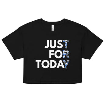 Just for Today Camo – Women’s Crop Top - XS | Sobervation
