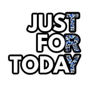 Just for Today Blue Camo Sticker – Recovery Warrior Vinyl Sticker - 5.5″×5.5″ | Sobervation
