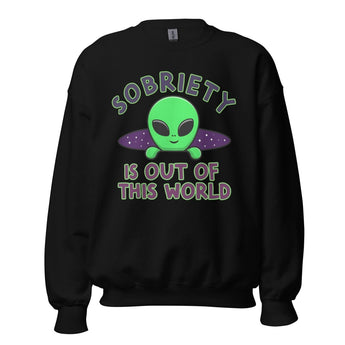 Out of This World Unisex Sweatshirt – Alien Sobriety Graphic - Black / S | Sobervation
