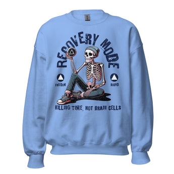 Recovery Mode Sweatshirt – Killing Time, Not Brain Cells - Carolina Blue / S | Sobervation