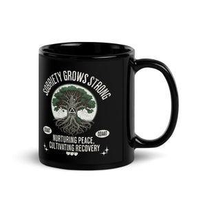 Recovery Roots Sobriety Grows Strong Mug – Black Glossy Coffee Mug - 11 oz | Sobervation