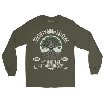 Recovery Roots Long Sleeve Tee – Sobriety Grows Strong - Military Green / S | Sobervation