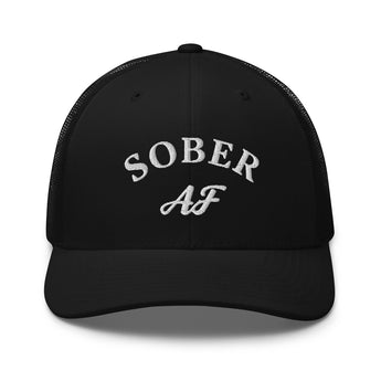Sober AF Embroidered Trucker Cap - Black Trucker Hat - Sobervation