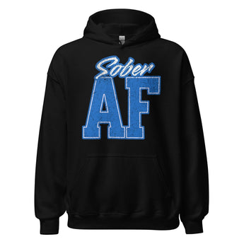 SOBER AF Collegiate Unisex Hoodie - Bold Recovery Statement Sweatshirt - Black / S | Sobervation