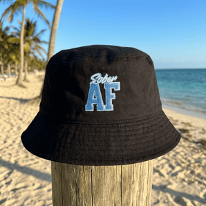 Sober AF Embroidered Bucket Hat – Bold Recovery Hat - Black Bucket Hat - Sobervation