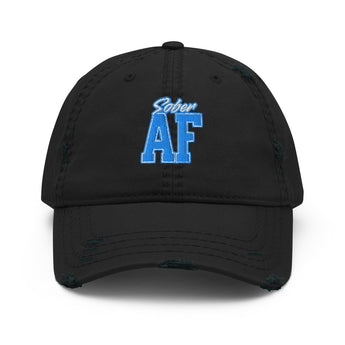 Sober AF Embroidered Distressed Dad Hat - Premium Recovery Streetwear - Black | Sobervation
