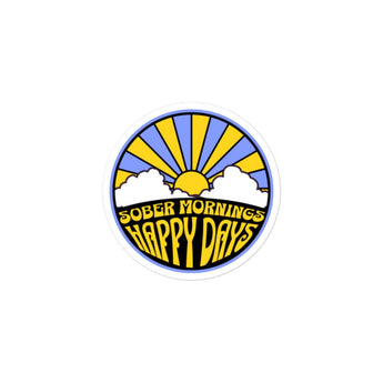 Sober Mornings Happy Days Vinyl Sticker - Durable Waterproof Decal - 3″×3″ | Sobervation