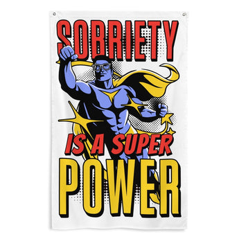 Sobriety is a Superpower Flag – Superhero Recovery Flag - Default Title | Sobervation