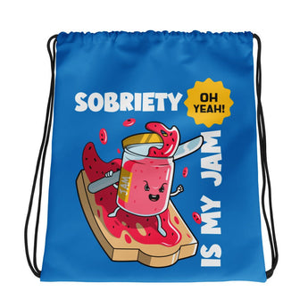 Sobriety Is My Jam – Drawstring Bag with Playful Recovery Message - Default Title | Sobervation
