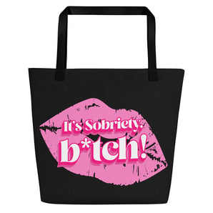 It's Sobriety B*tch Pink Lips Large Tote Bag – Sassy Recovery Bag - Default Title | Sobervation