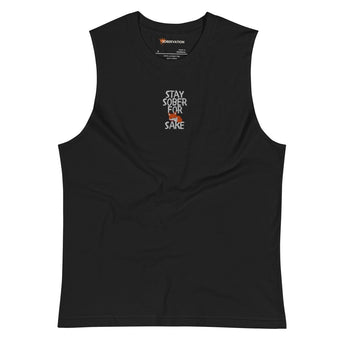 Stay Sober For Fox Sake | Embroidered Unisex Muscle Shirt - S | Sobervation