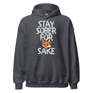 Stay Sober For Fox Sake – Unisex Hoodie - Dark Heather / S | Sobervation