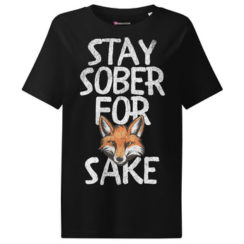Stay Sober For Fox Sake – Women’s Organic Ribbed Tee - Black / S | Sobervation