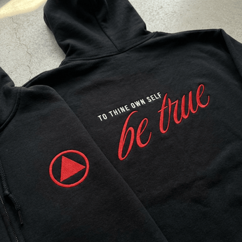To Thine Own Self Be True Embroidered Zip Hoodie | Dual Embroidery | Sobervation - S Embroidered Zip Up Hoodie - Sobervation