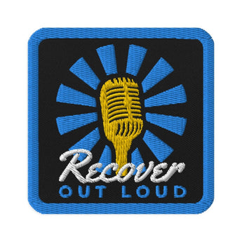 Recover Out Loud Microphone Embroidered Patch - Iron-On Sew-On Pin - Default Title | Sobervation