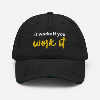 It Works If You Work It Embroidered Dad Hat - 12 Steps Recovery Cap - Black | Sobervation