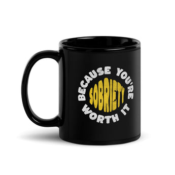 Sobriety: Because You're Worth It - Coffee Mug | Recovery Drinkware - Default Title | Sobervation