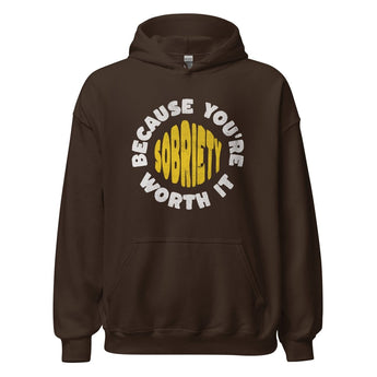 Sobriety: Because You're Worth It - Graphic Hoodie | Recovery Apparel - Dark Chocolate / S | Sobervation