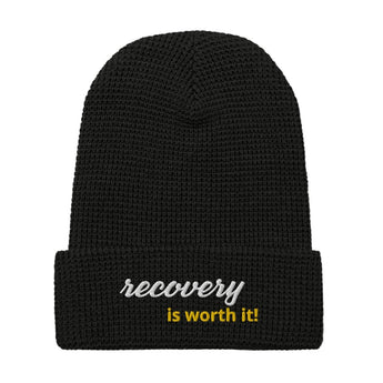 Recovery Is Worth It - Embroidered Waffle Beanie | Recovery Headwear - Black | Sobervation