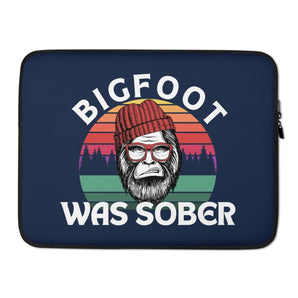 Bigfoot Was Sober Laptop Sleeve – Legendary Recovery Tech Accessory - 15″ | Sobervation