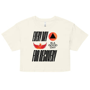 Every Day is a Good Day for Recovery Women's Crop Top - Natural / XS | Sobervation