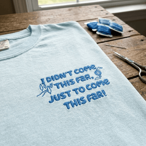 I Didn't Come This Far Heavyweight Tee – Journey Beyond Recovery Apparel - Chambray Heavyweight Embroidered Tee - Sobervation