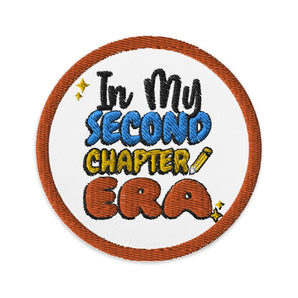 In My Second Chapter Era Embroidered Patch - Iron-On Sew-On Pin - Default Title | Sobervation