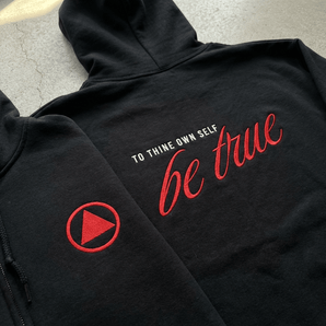 To Thine Own Self Be True Embroidered Zip Hoodie | Dual Embroidery | Sobervation - S Embroidered Zip Up Hoodie - Sobervation